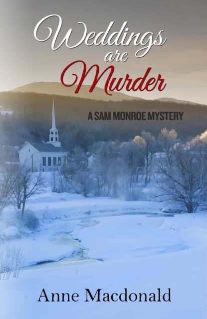 Weddings Are Murder: A Sam Monroe Mystery