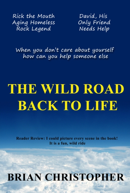 Wild Road Back To Life