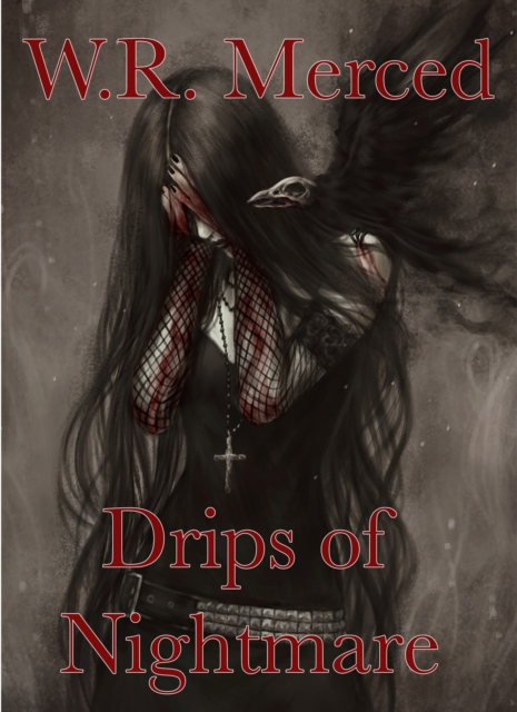 Drips of Nightmare
