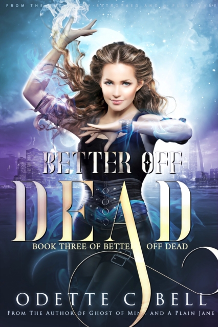 Better off Dead Book Three