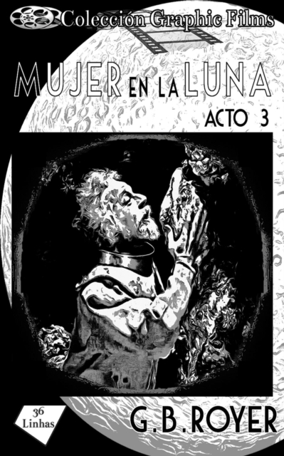 Mujer en la Luna - Acto 3