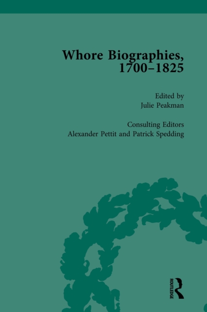 Whore Biographies, 1700-1825, Part II vol 5