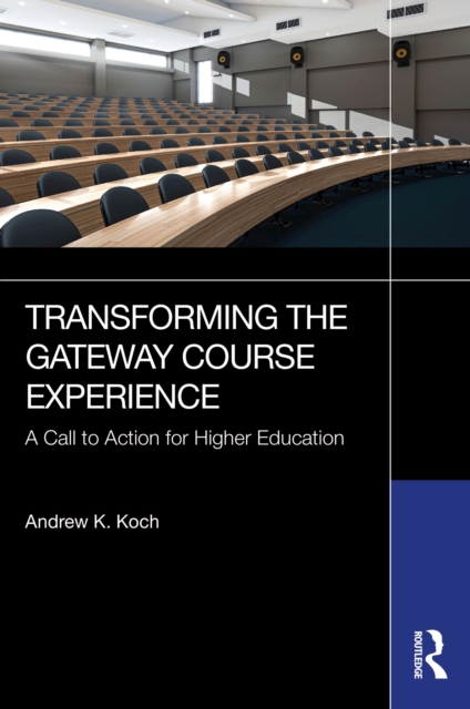 Transforming the Gateway Course Experience