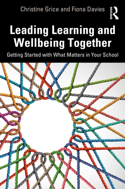 Leading Learning and Wellbeing Together