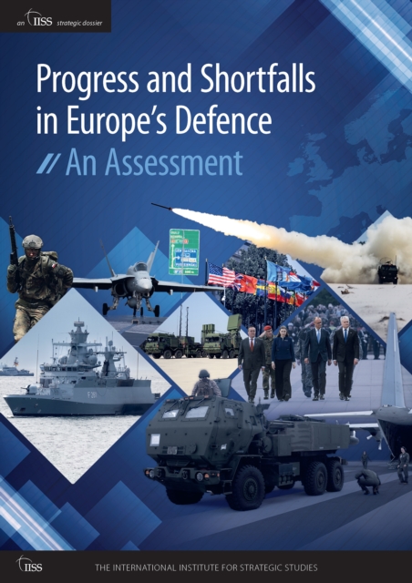 Progress and Shortfalls in Europe's Defence