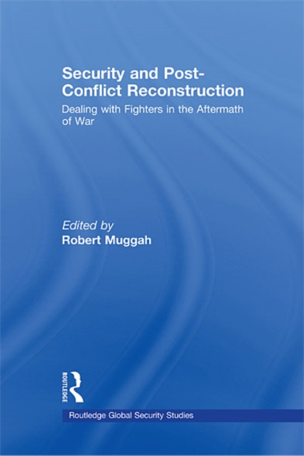 Security and Post-Conflict Reconstruction