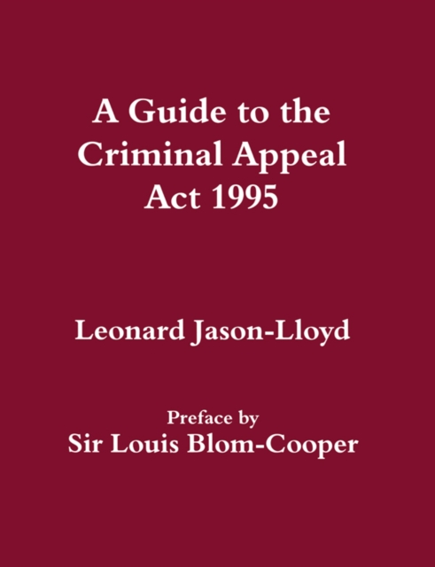 Guide to the Criminal Appeal Act 1995