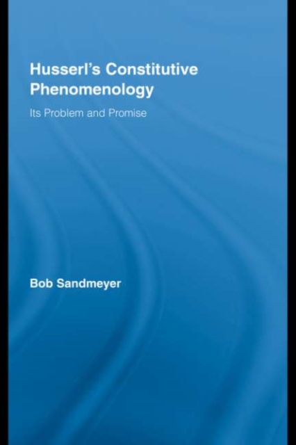 Husserl's Constitutive Phenomenology
