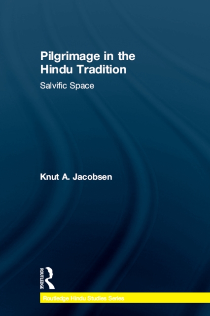 Pilgrimage in the Hindu Tradition