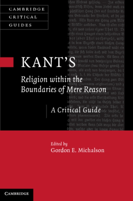 Kant's Religion within the Boundaries of Mere Reason