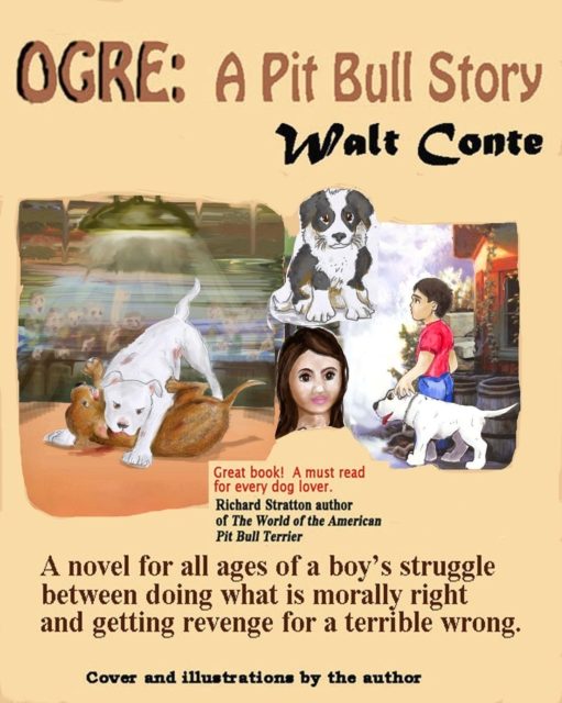 Ogre: A Pit Bull Story