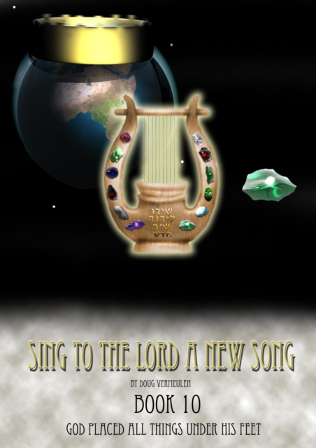 Sing To The Lord A New Song -- Book 10