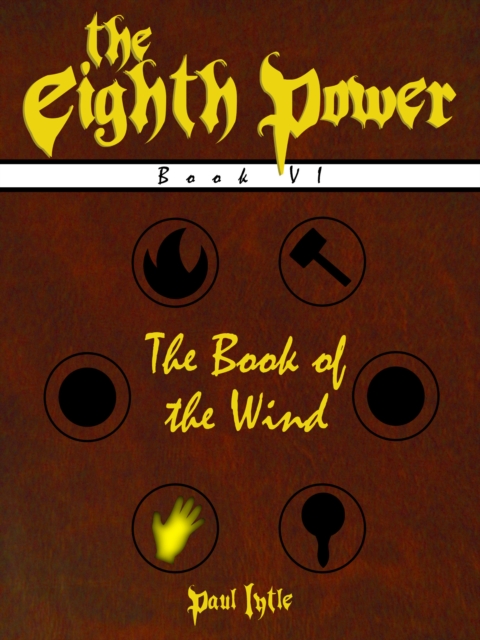 Eighth Power: Book VI: The Book of the Wind
