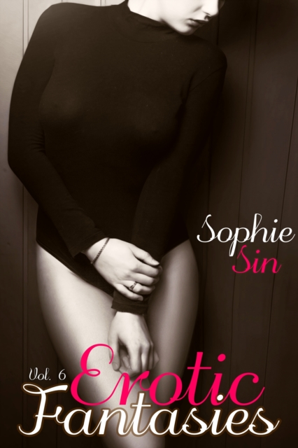 Erotic Fantasies Vol. 6