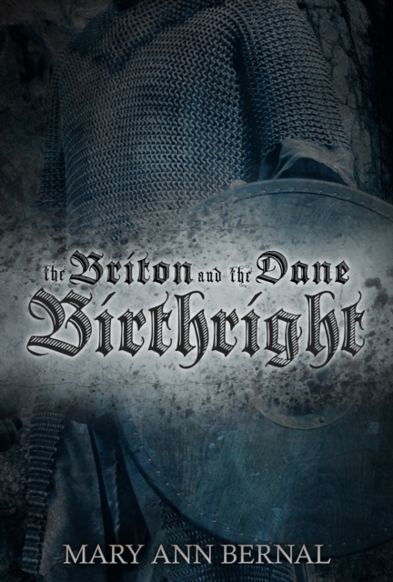 Briton and the Dane: Birthright (Second Edition)
