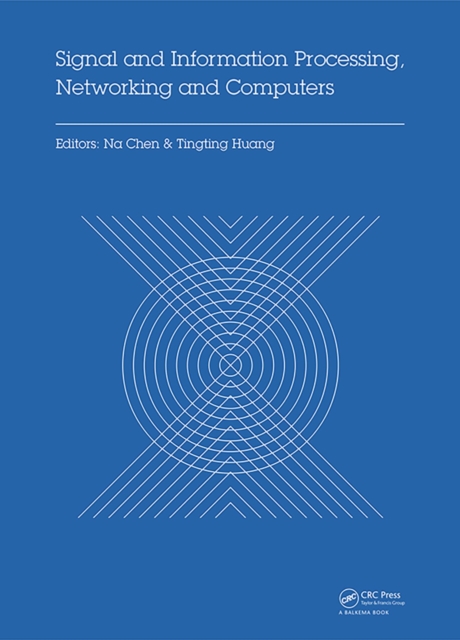Signal and Information Processing, Networking and Computers