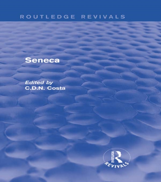 Seneca (Routledge Revivals)