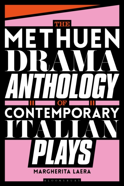 Methuen Drama Anthology of Contemporary Italian Plays
