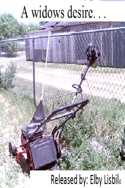 Widows Desire. . .
