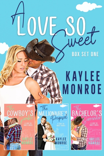Love So Sweet (Books #1 - #3)