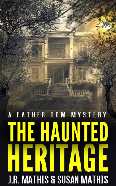 Haunted Heritage