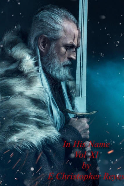 In His Name Vol XI