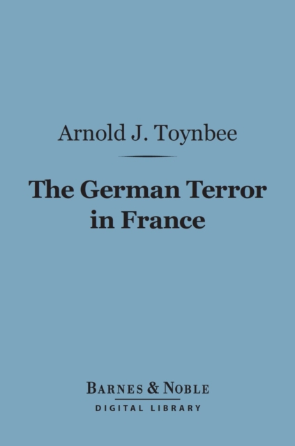German Terror in France (Barnes & Noble Digital Library)
