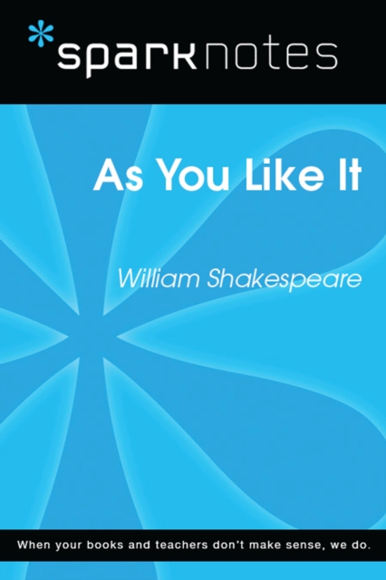As You Like It (SparkNotes Literature Guide)