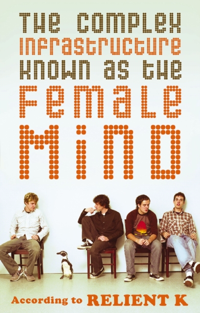 Complex Infrastructure Known as the Female Mind