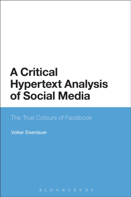 A Critical Hypertext Analysis of Social Media