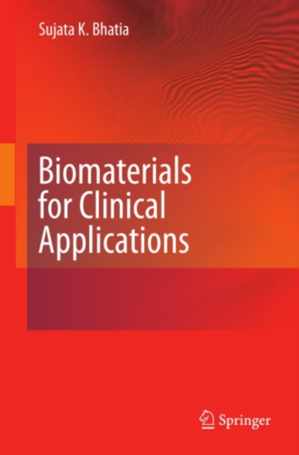 Biomaterials for Clinical Applications