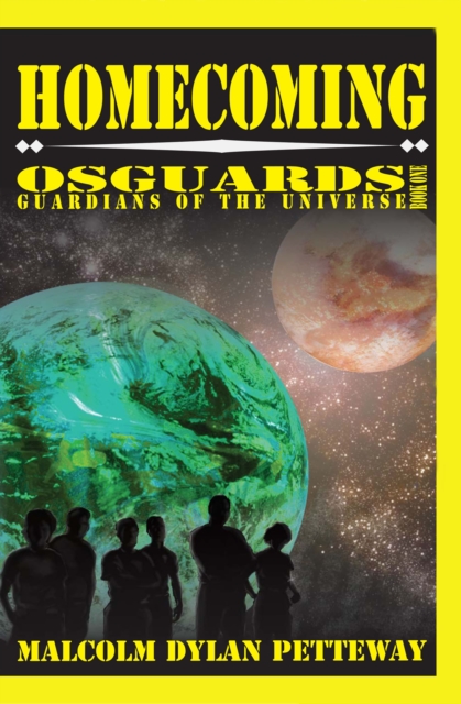 Homecoming: Osguards: Guardians of the Universe