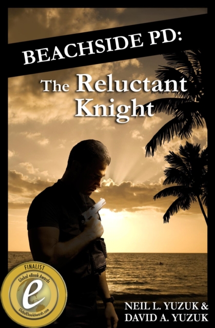 Beachside PD: The Reluctant Knight