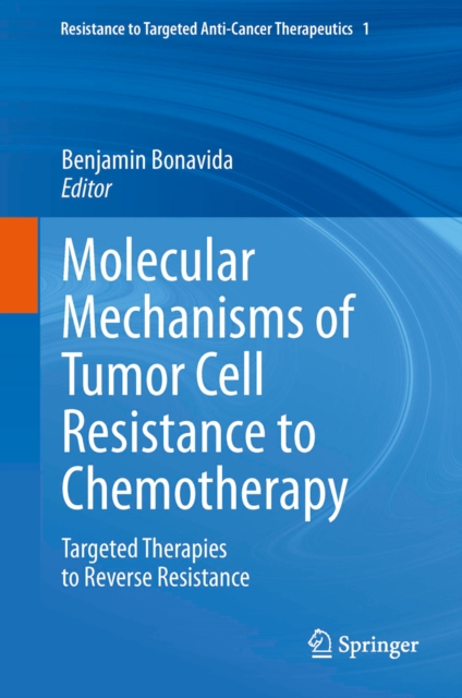 Molecular Mechanisms of Tumor Cell Resistance to Chemotherapy