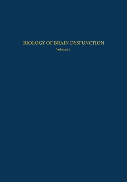 Biology of Brain Dysfunction