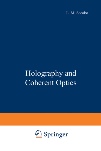 Holography and Coherent Optics