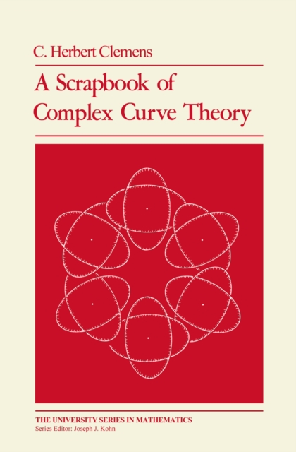 Scrapbook of Complex Curve Theory
