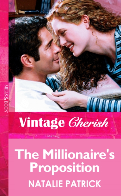 Millionaire's Proposition (Mills & Boon Vintage Cherish)
