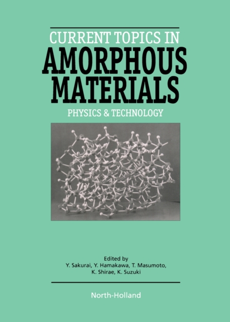 Current Topics in Amorphous Materials