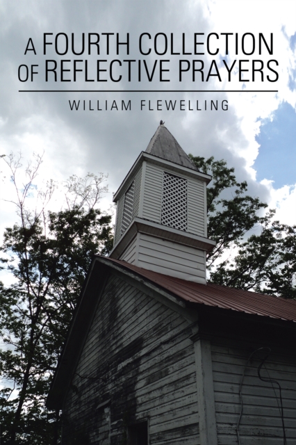 Fourth Collection of Reflective Prayers