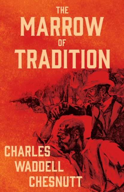 Marrow of Tradition