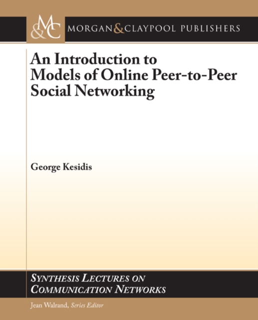 Introduction to Models of Online Peer-to-Peer Social Networking