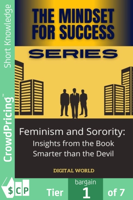 Feminism and Sorority - Insights from the Book Smarter than the Devil
