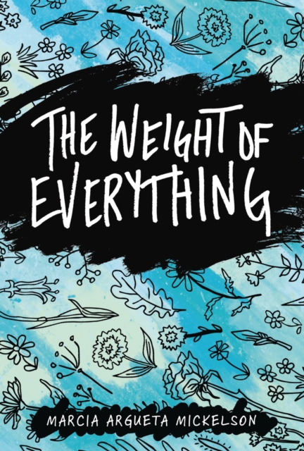 Weight of Everything