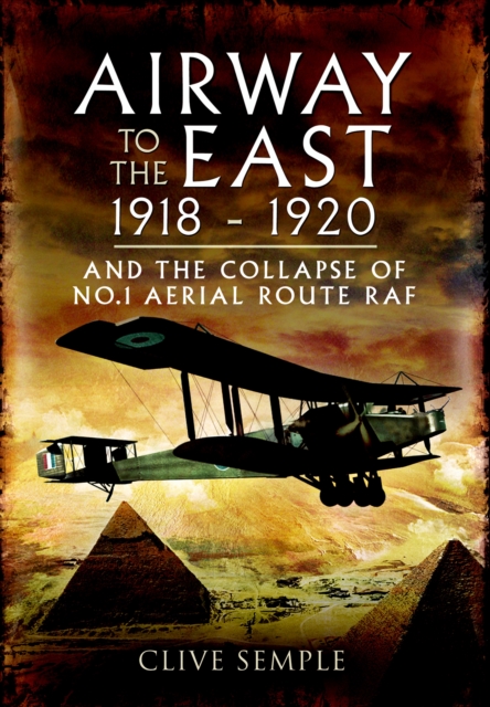Airway to the East, 1918-1920