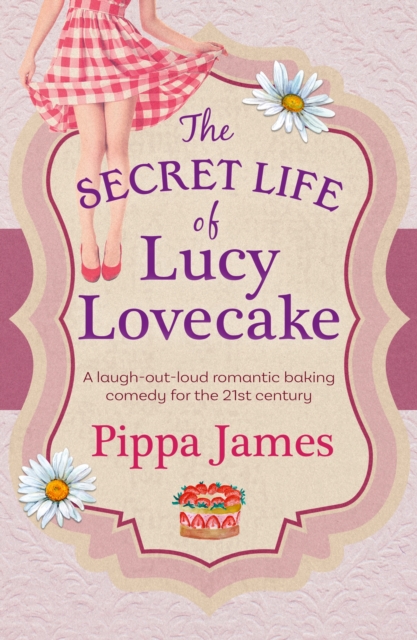 Secret Life of Lucy Lovecake