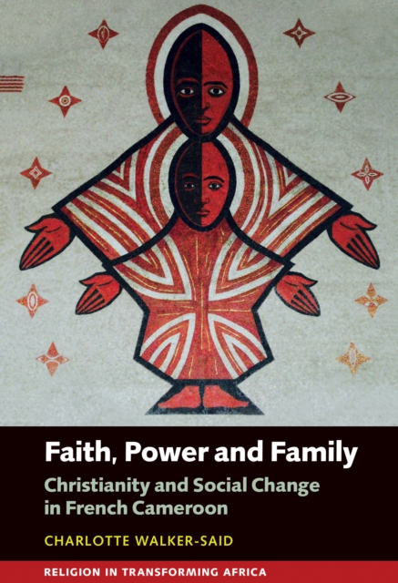 Faith, Power and Family