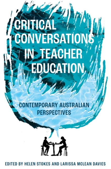 Critical Conversations in Teacher Education