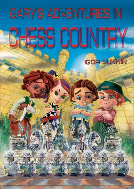 Gary's Adventures In Chess Country