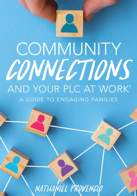 Community Connections and Your PLC at Work(R)